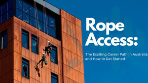 Rope Access: The Exciting Career Path in Australia and How to Get Started